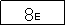 eLXg {bNX: 8E